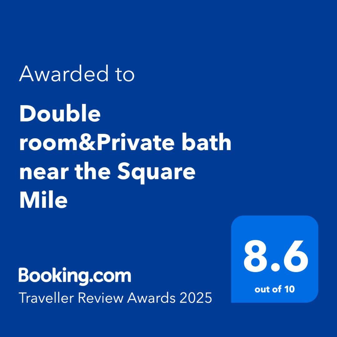 Double Room&Private Bath Near The Square Mile 런던 외부 사진
